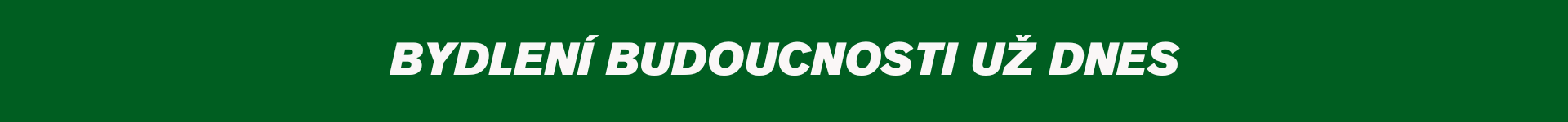 PMP - Bydlení budoucnosti